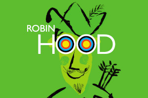 Hever Festival Theatre : Illyria: Robin Hood