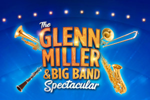Tonbridge : The Glenn Miller & Big Band Spectacular