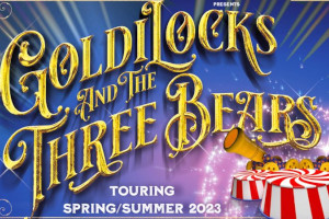 Trinity Theatre : Goldilocks and the Three Bears