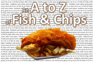 Tunbridge Wells, Mt Ephraim : An A to Z of Fish & Chips